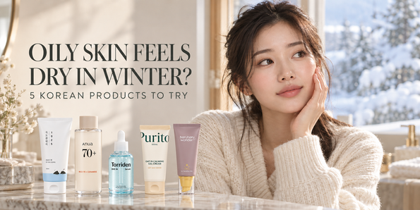 Oily skin feels dry in winter beside five Korean skincare products